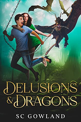 Delusions & Dragons (Kindle Edition)