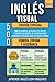 Inglés Visual 3+4 Edición Especial by Mike Lang