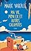 Ma vie, mon ex et autres calamités by Marie Vareille