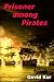 Prisoner among Pirates