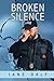 Broken Silence (The Broken ...