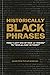 Historically Black Phrases:...