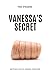 Vanessa's Secret: A disturb...