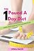 The One Pound a Day Diet by Sonia Baker