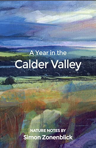 A Year in the Calder Valley (Kindle Edition)