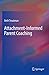 Attachment-Informed Parent Coaching