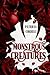 Monstrous Creatures: A Novella