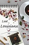 Lost in Louisiana
