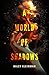 A World of Shadows by Haley Kleinman