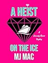 A Heist on the Ice