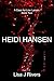 Heidi Hansen (A Case for Line Larsen Book 2) by Lisa J Rivers