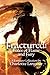 Fractured: Tales of Flame and Fury