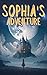 Sophia's Adventure by Christopher Cowell