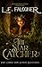 The Star Catcher: The Curse...