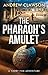 The Pharaoh's Amulet (Harry...
