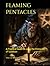 Flaming Pentacles: A Practi...