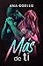 Más de ti by Ana Coello