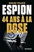 Espion - 44 ans à la DGSE