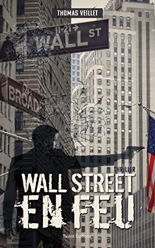 Wall Street en feu (Paperback)