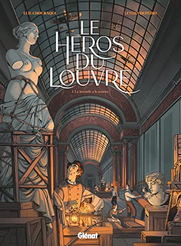 Le Héros du Louvre - Tome 01: La Joconde a le sourire (Hardcover)