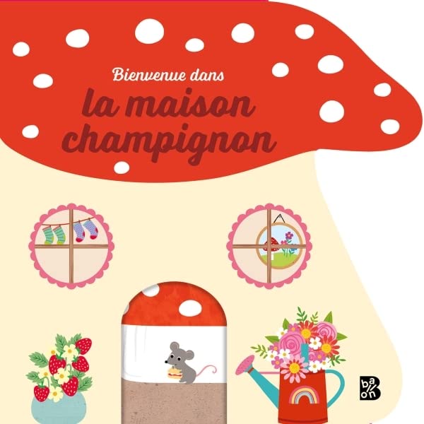 Bienvenue dans la maison champignon (Paperback)
