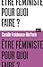 Être féministe, pour quoi faire ? / Collection ALT