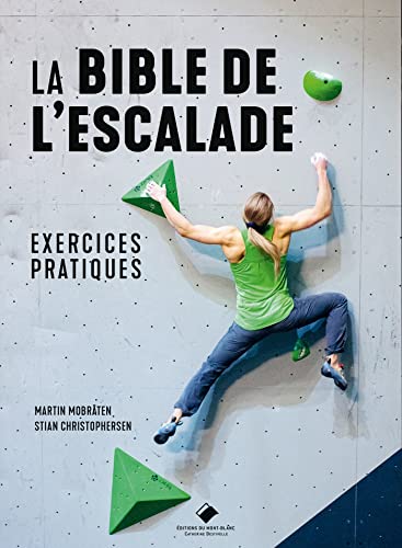 La Bible de l'escalade, Exercices pratiques (Paperback)
