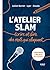 L'Atelier slam : écrire et ...