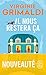 Il nous restera ça