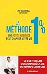 La Méthode 1%: Un...