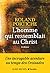 L'Homme qui ressemblait au Christ by Roland Portiche