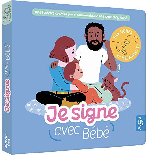 JE SIGNE AVEC BEBE (Board Book)