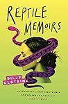 Reptile Memoirs by Silje O. Ulstein
