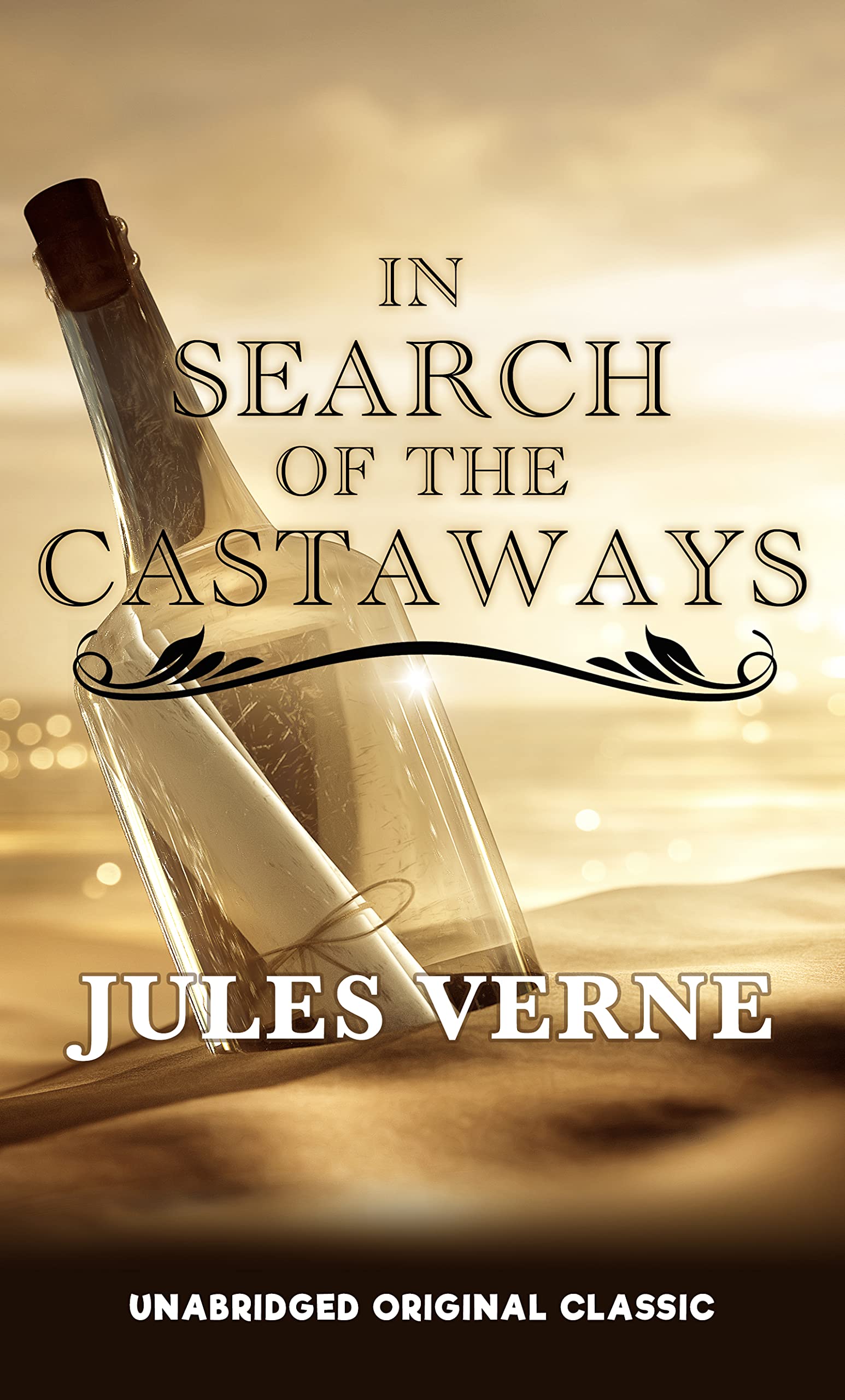 IN SEARCH OF THE CASTAWAYS: UNABRIDGED ORIGINAL CLASSIC