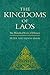 The Kingdoms of Laos