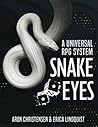 Snake Eyes: A universal RPG system