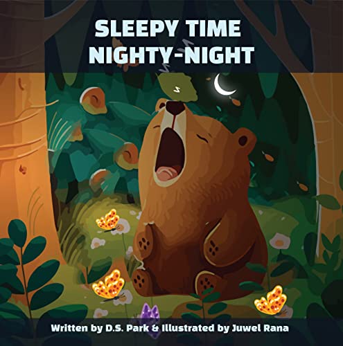 Sleepy Time Nighty-Night: A calming bedtime rhyming book for toddlers (Kindle Edition)