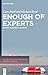 Enough of Experts by Cara Reed