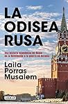 La odisea Rusa: Una historia económica de Rusia: de la Revolución a la guerra Ucrania (Spanish Edition)