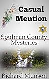 Casual Mention (Spulman County Mysteries Book 1)