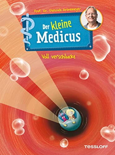 Der kleine Medicus. Band 1. Voll verschluckt (German Edition)