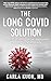 The LONG COVID Solution: A ...