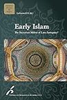 Early Islam: The Sectarian Milieu of Late Antiquity?