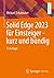 Solid Edge 2023 für Einsteiger - kurz und bündig (German Edition)
