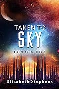 Taken to Sky