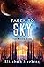 Taken to Sky (Xiveri Mates #9) by Elizabeth Stephens