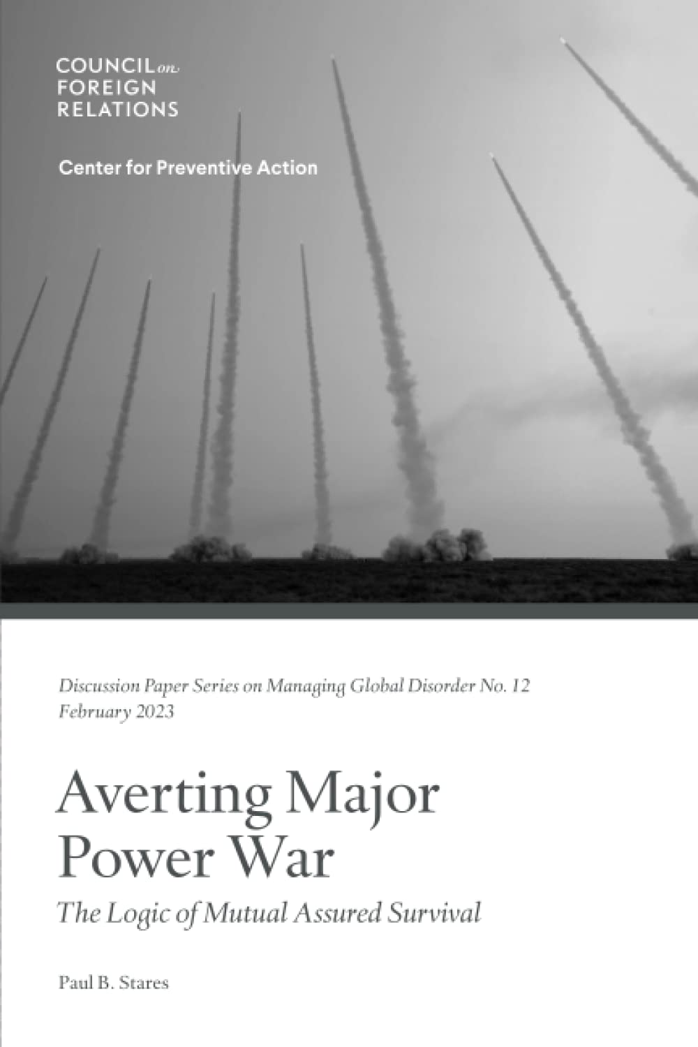 Averting Major Power War: The Logic of Mutual Assured Survival (Paperback)