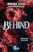 Behind