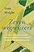 Zeven wegwijzers: Gerechtigheid, liefde, spiritualiteit, schoonheid, vrijheid, waarheid, macht