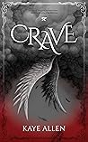 Crave (The Heavenly Sins, #1) Crave (The Heavenly Sins, #1)